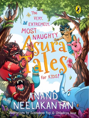 cover image of The Very, Extremely, Most Naughty Asura Tales for Kids!
